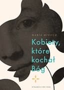 Okładka książki „Kobiety, które kochał Bóg” — Maria Miduch