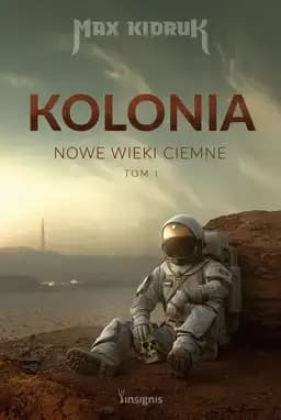 Okładka książki „Kolonia / Колонія, Novì temnì vìki”