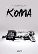 Okładka książki „Koma” — Aleksander Sowa