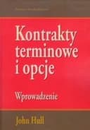 Okładka książki „Kontrakty terminowe i opcje” — Hull, John