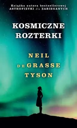 Okładka książki „Kosmiczne rozterki” — Neil deGrasse Tyson