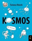 Okładka książki „Kosmos” — Tomasz Rożek