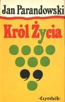 Okładka książki „Król życia” — Jan Parandowski