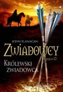 Okładka książki „Królewski zwiadowca” — John Flanagan