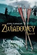 Okładka książki „Królowie Clonmelu” — John Anthony Flanagan