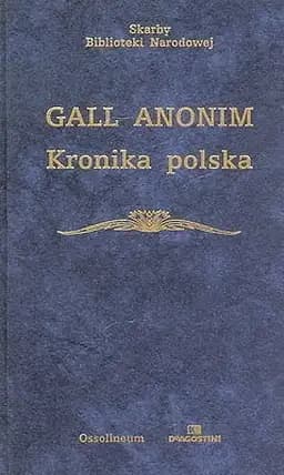 Okładka książki „Kronika polska” — Gallus Anonymus