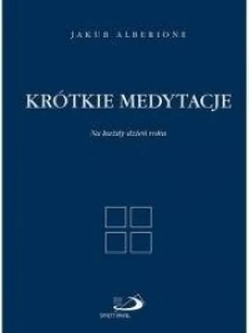 Okładka książki „Krótkie medytacje na każdy dzień roku / Brevi meditazioni : per ogni giorno…