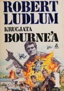 Okładka książki „Krucjata Bourne'a” — Ludlum, Robert