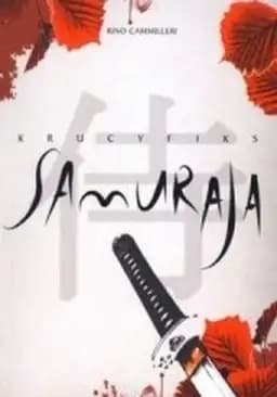 Okładka książki „Krucyfiks samuraja” — Cammilleri, Rino (1950)