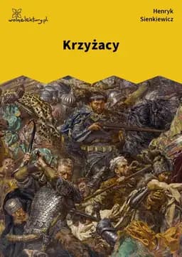 Okładka książki „Krzyżacy” — Henryk Sienkiewicz