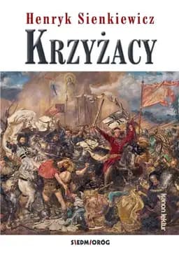 Okładka książki „Krzyzacy” — Henryk Sienkiewicz