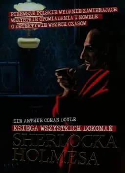 Okładka książki „Księga wszystkich dokonań Sherlocka Holmesa” — Arthur Conan Doyle