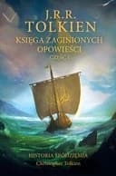 Okładka książki „Księga zaginionych opowieści t. I (Historia Śródziemia #1)”