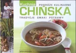 Okładka książki „Kuchnia chińska” — Alina Kwapisz