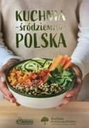 Okładka książki „Kuchnia śródziemnopolska / Kuchnia -śródziemno- Polska”