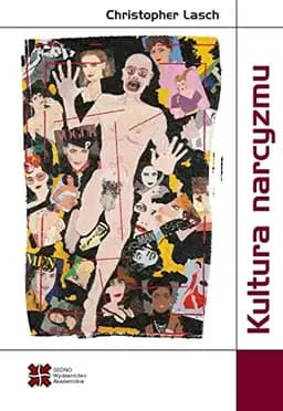 Okładka książki „Kultura narcyzmu amerykańskie życie w czasach malejących oczekiwań”