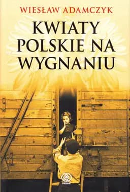 Okładka książki „Kwiaty polskie na wygnaniu”