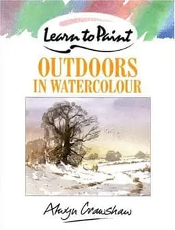 Okładka książki „Learn to Paint Outdoors in Watercolour” — Alwyn Crawshaw
