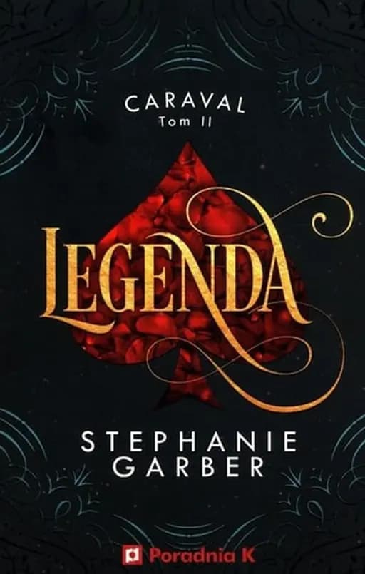 Okładka książki „Legenda” — Stephanie Garber