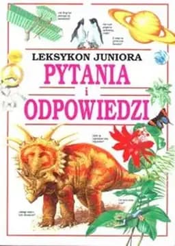 Okładka książki „Leksykon Juniora: Pytania i Odpowiedzi” — Paul Dowswell