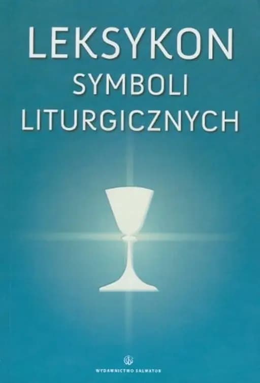 Okładka książki „Leksykon symboli liturgicznych Per visibilia an invisibilia” — Bogusław Nadolski