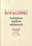 Okładka książki „Leksykon wątków miłosnych” — Władysław Kopaliński