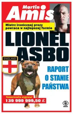 Okładka książki „Lionel Asbo. Raport o stanie państwa” — Martin Amis