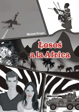 Okładka książki „Łosoś à la Africa!” — Michał Krupa