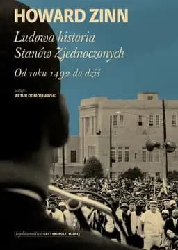 Okładka książki „Ludowa historia Stanów Zjednoczonych od roku 1492 do dziś” — Zinn, Howard