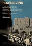 Okładka książki „Ludowa historia Stanów Zjednoczonych od roku 1492 do dziś” — Zinn, Howard