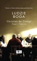 Okładka książki „Ludzie Boga” — Christian de Chergé