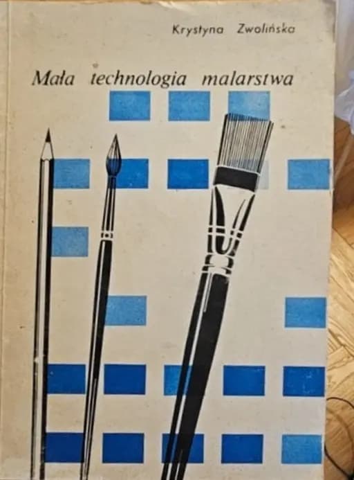 Okładka książki „Mała technologia malarstwa”