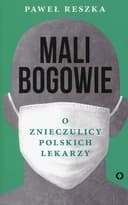 Okładka książki „Mali bogowie” — Paweł Reszka