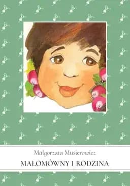 Okładka książki „Małomówny i rodzina” — Małgorzata Musierowicz
