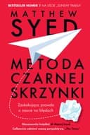 Okładka książki „Metoda czarnej skrzynki” — Matthew Syed