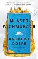 Okładka książki „Miasto w chmurach” — Anthony Doerr