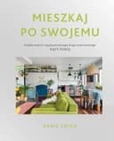 Okładka książki „Mieszkaj po swojemu” — Kasia Sojka