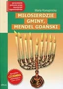 Okładka książki „Milosierdzie gminy. Mendel Gdanski” — Maria Konopnicka