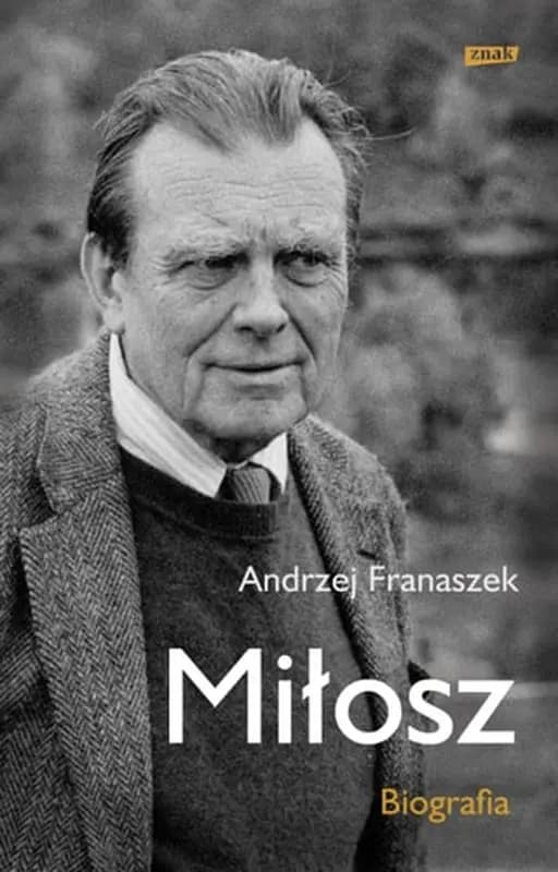 Okładka książki „Milosz Biografia (Polish Edition)” — Andrzej Franaszek