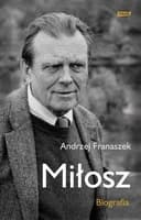 Okładka książki „Milosz Biografia (Polish Edition)” — Andrzej Franaszek