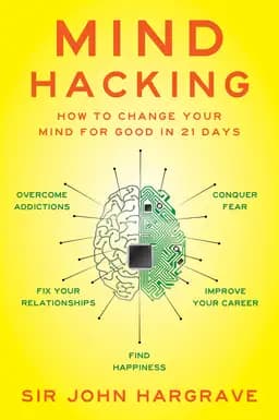 Okładka książki „Mind Hacking” — John Hargrave
