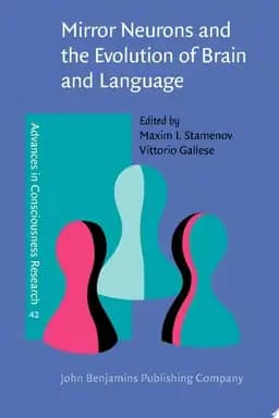 Okładka książki „Mirror Neurons and the Evolution of Brain and Language”