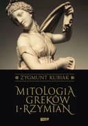 Okładka książki „Mitologia Greków i Rzymian” — Zygmunt Kubiak