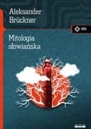 Okładka książki „Mitologia słowiańska / Meandry Kultury”