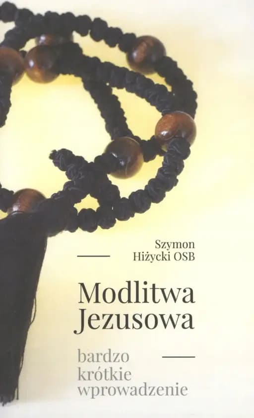 Okładka książki „Modlitwa Jezusowa” — Szymon Hiżycki
