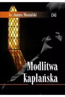 Okładka książki „Modlitwa kapłańska” — Mastalski, Janusz (1964)