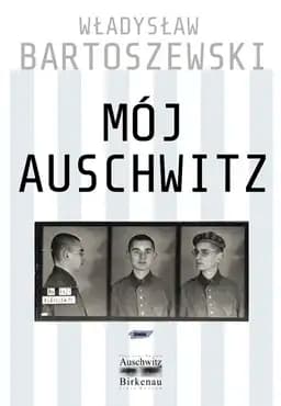 Okładka książki „Mój Auschwitz /”