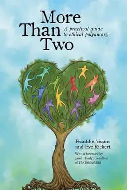 Okładka książki „More Than Two: A practical guide to ethical polyamory”