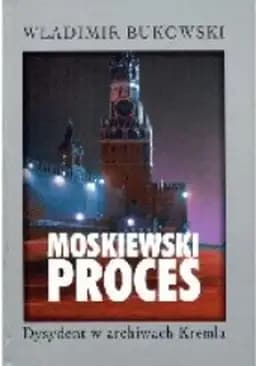 Okładka książki „Moskiewski proces” — Władimir Bukowski