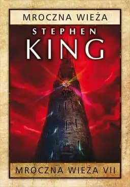 Okładka książki „Mroczna wieża” — Stephen King
